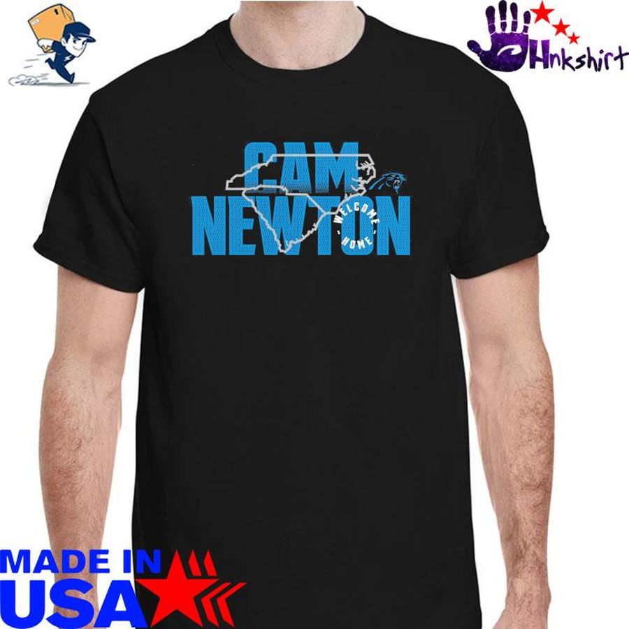 Carolina Panthers Cam Newton Welcome home shirt