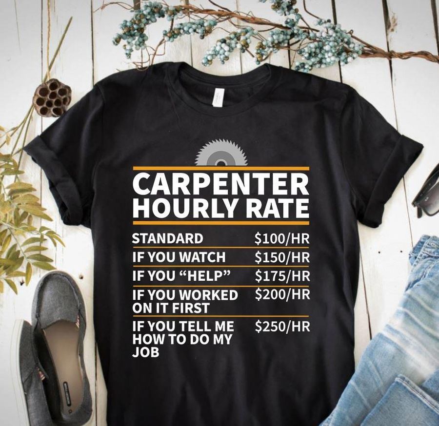 Carpenter Hourly Rate Shirt