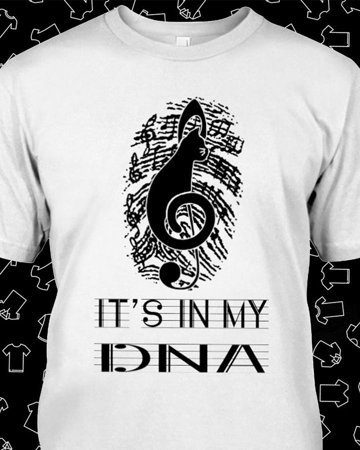 Cat Music It's In My DNA Shirt