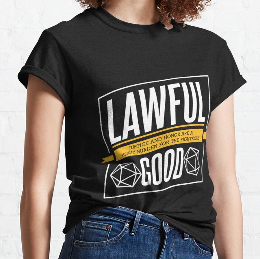Character Alignment Quotes - Lawful Good Classic T-Shirt