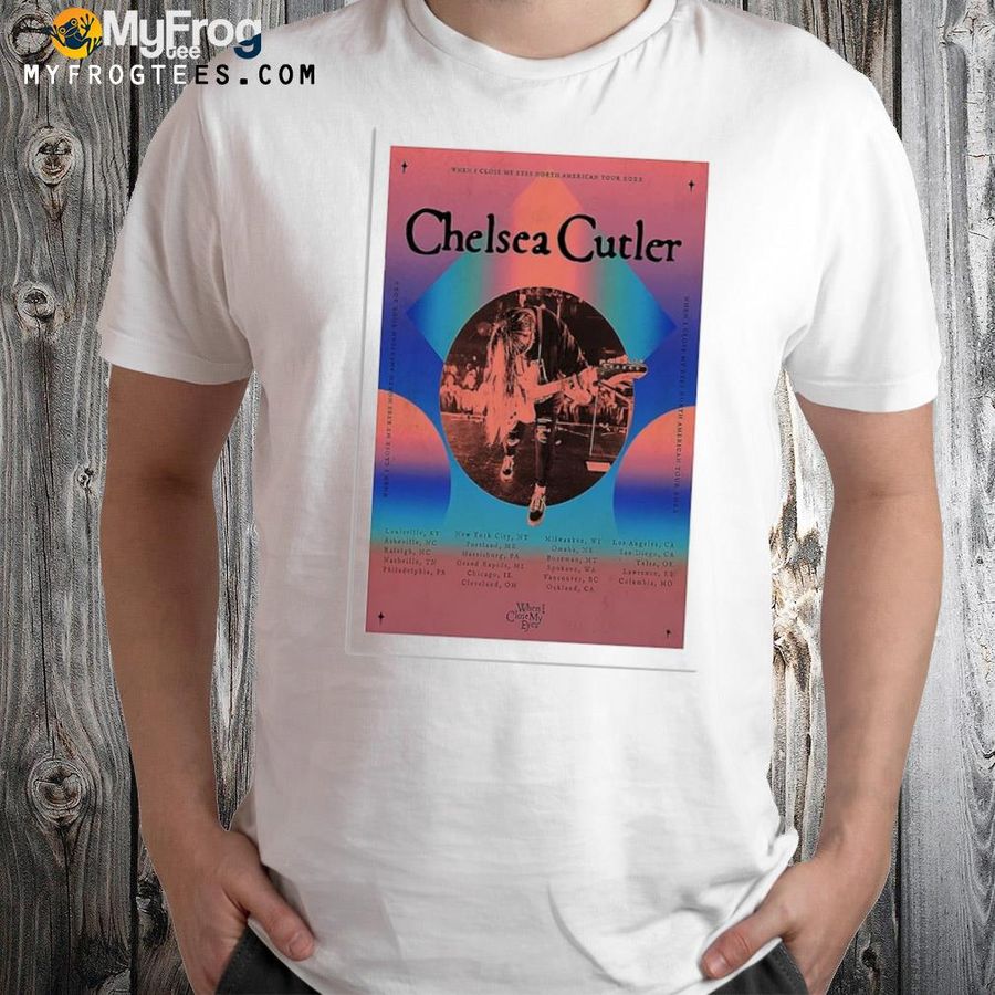 Chelsea Cutler 2022 Tourportrait Poster Shirt
