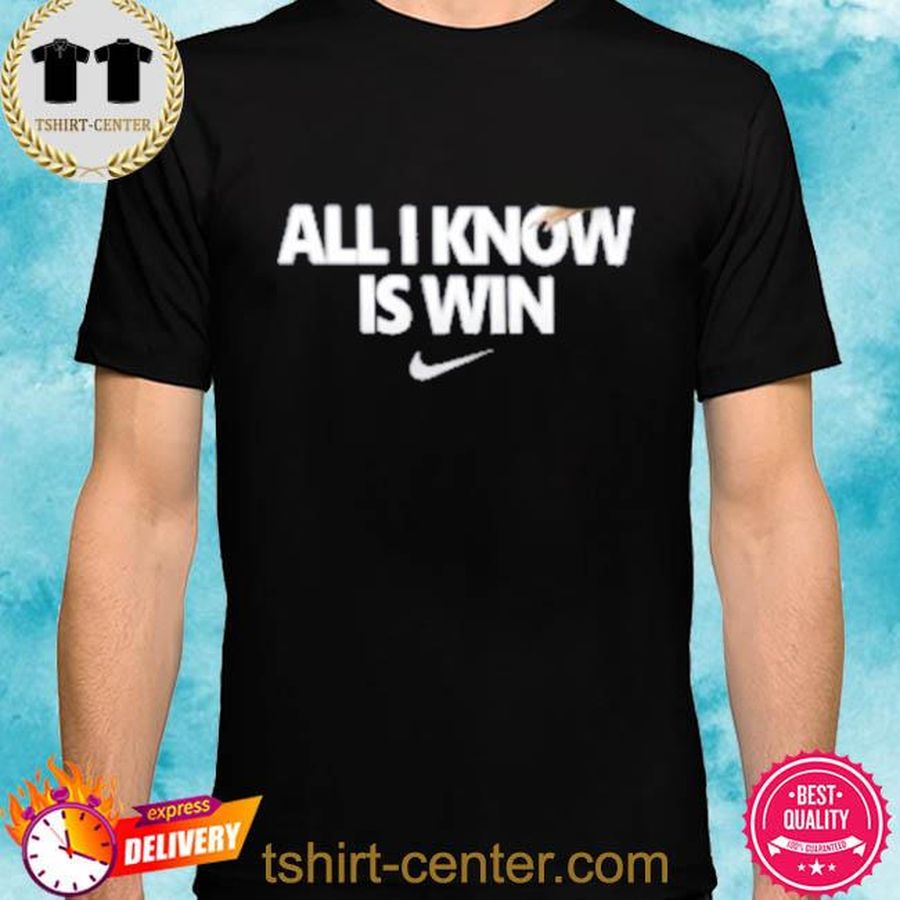 Chicago All I Know Is Win Shirt