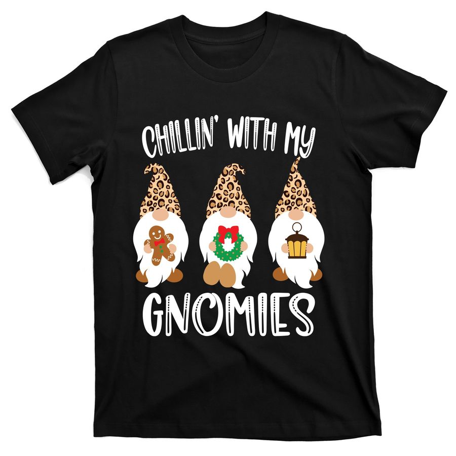 Chillin With My Gnomies Funny Gnome Christmas Pamajas Family T-Shirts - 7305