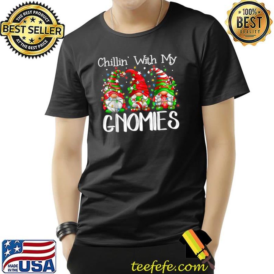 Chillin With My Gnomies Lights Gnome Christmas Pamajas Family T Shirt