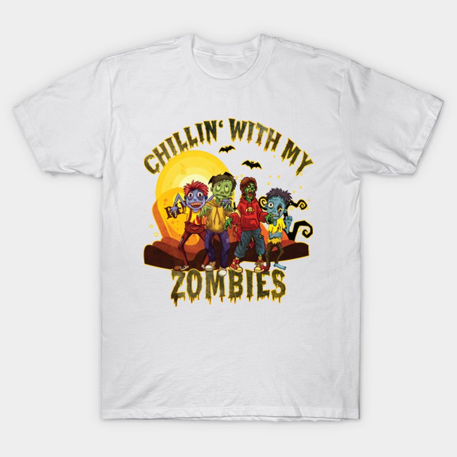 Chillin' With My Zombies, Halloween Hunting T Shirt, Hoodie, Sweatshirt, Long Sleeve