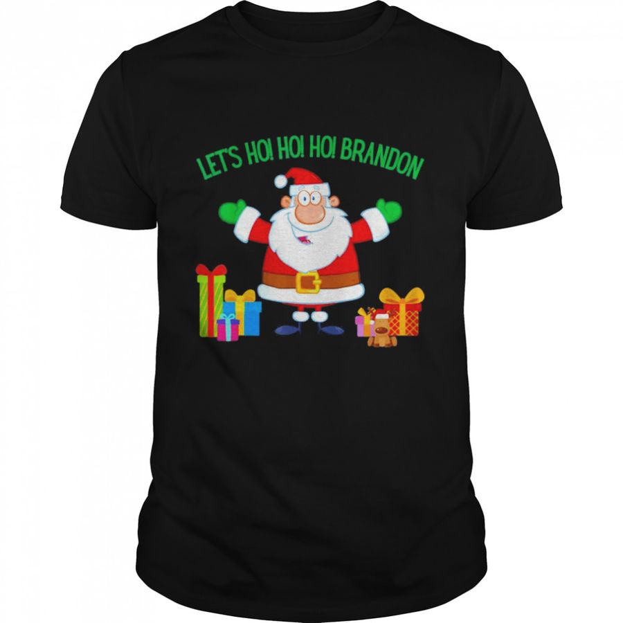 Christmas Let’S Go Go Go Brandon Santa Claus Xmas T Shirt