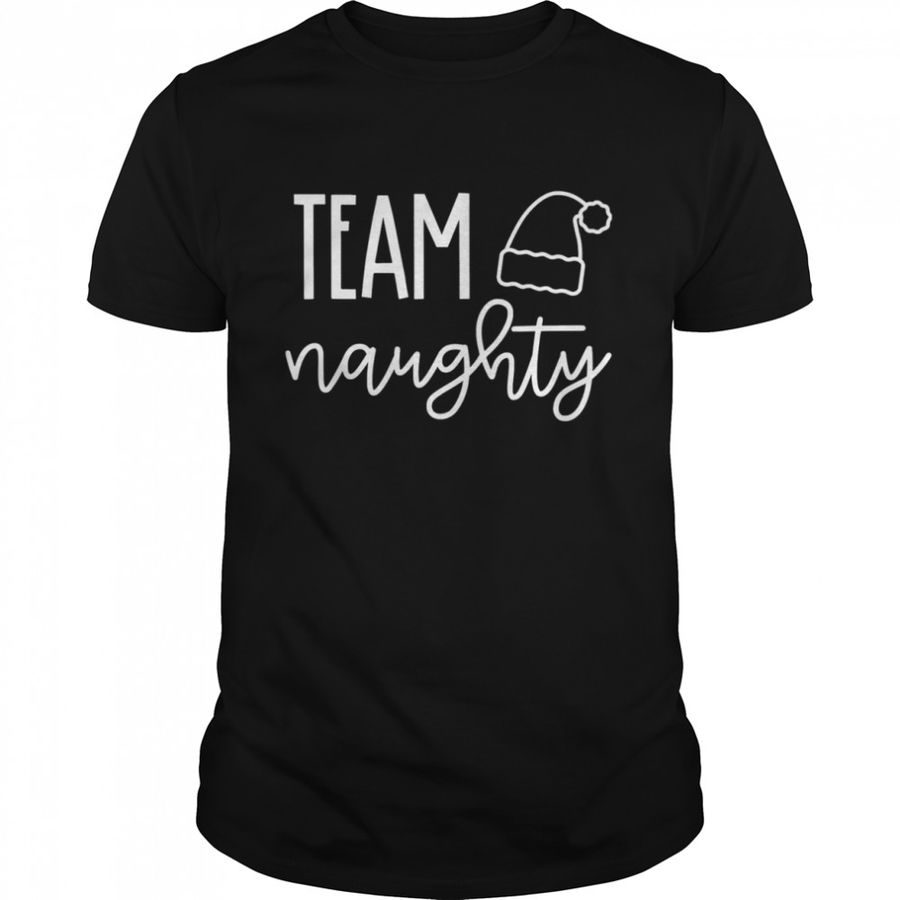 Christmas Team Naughty Christmas Vibes T Shirt