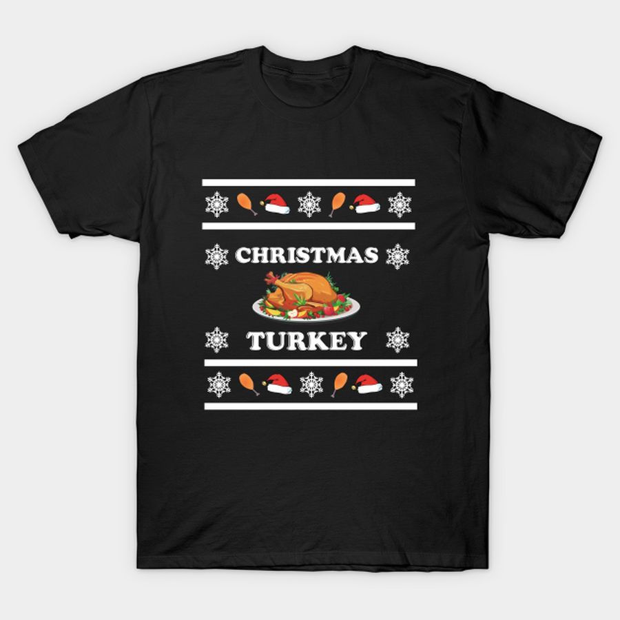 Christmas Turkey T-shirt, Hoodie, SweatShirt, Long Sleeve