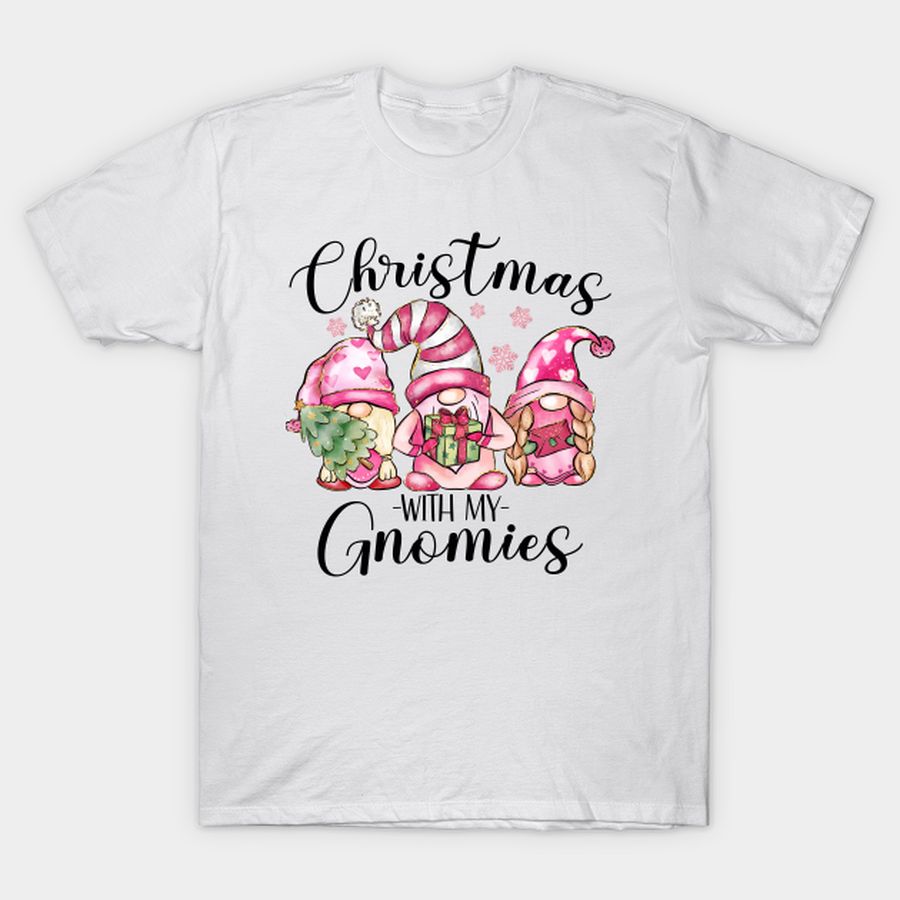 Christmas With My Gnomies   Christmas Gnomes Funny T Shirt, Hoodie, Sweatshirt, Long Sleeve