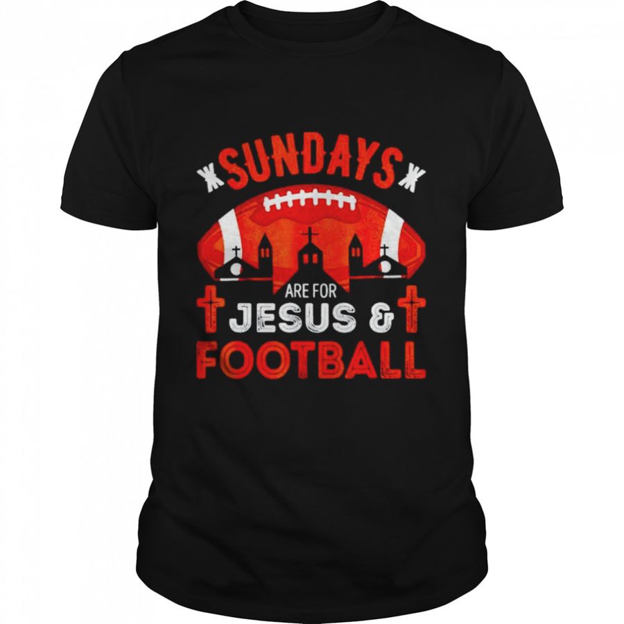 Cleveland Sundays Are For Jesus And Football Shirt