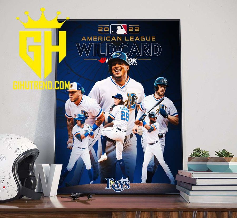 Congrats Tampa Bay Rays 2022 American League Wild Card Postseason MLB Poster Canvas