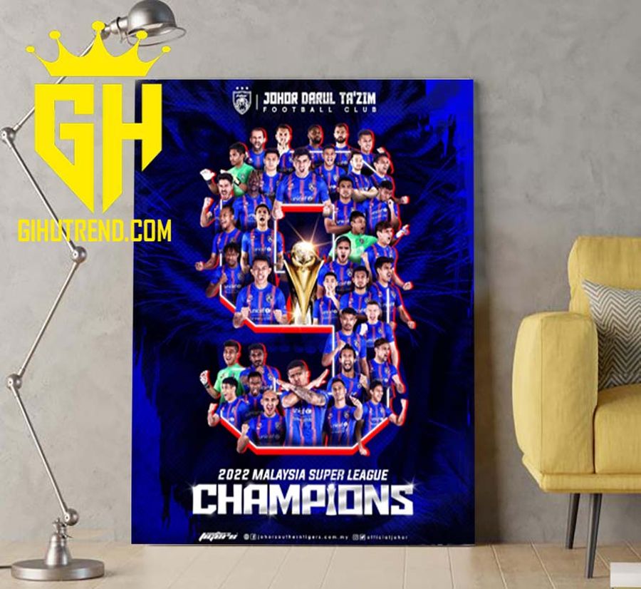 Congratulations Johor Darul Ta'zim Champion 2022 Malaysia Super League Poster Canvas