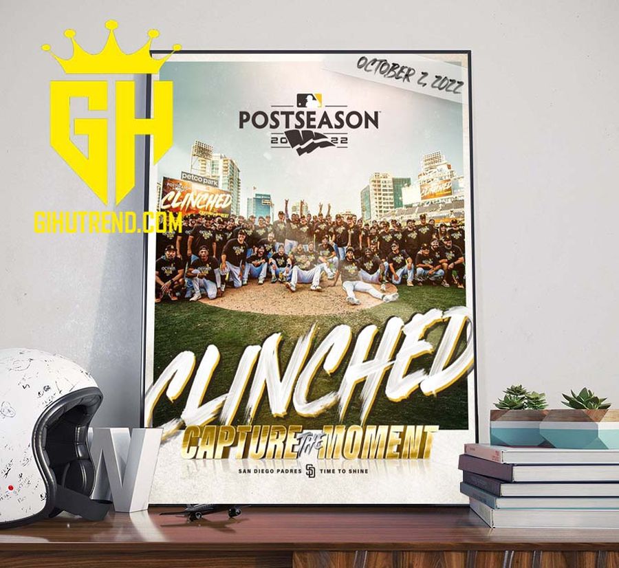 Congratulations San Diego Padres Clinched Capture The Moment Postseason MLB 2022 Poster Canvas