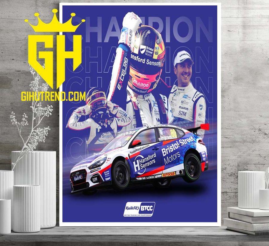 Congratulations Tom Ingram Champion 2022 BTCC Poster Canvas