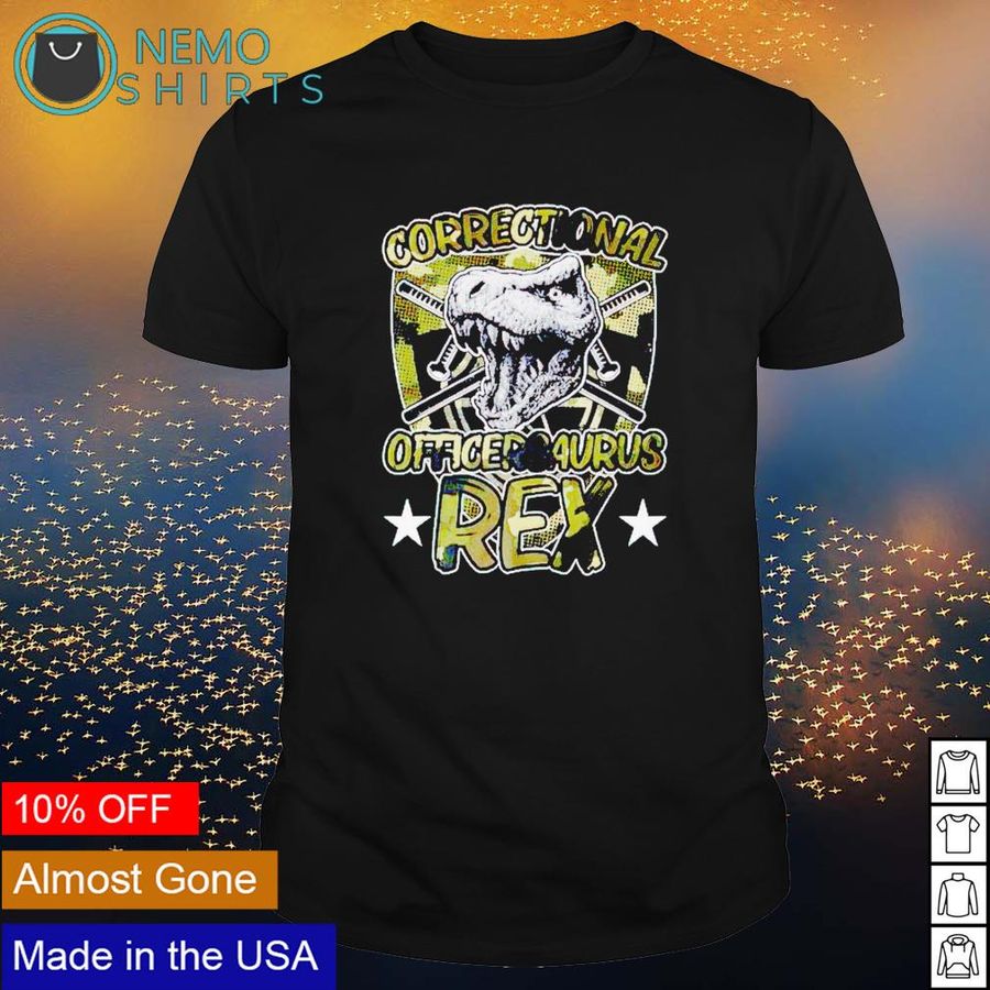 Correctional OfficerSaurus Rex shirt