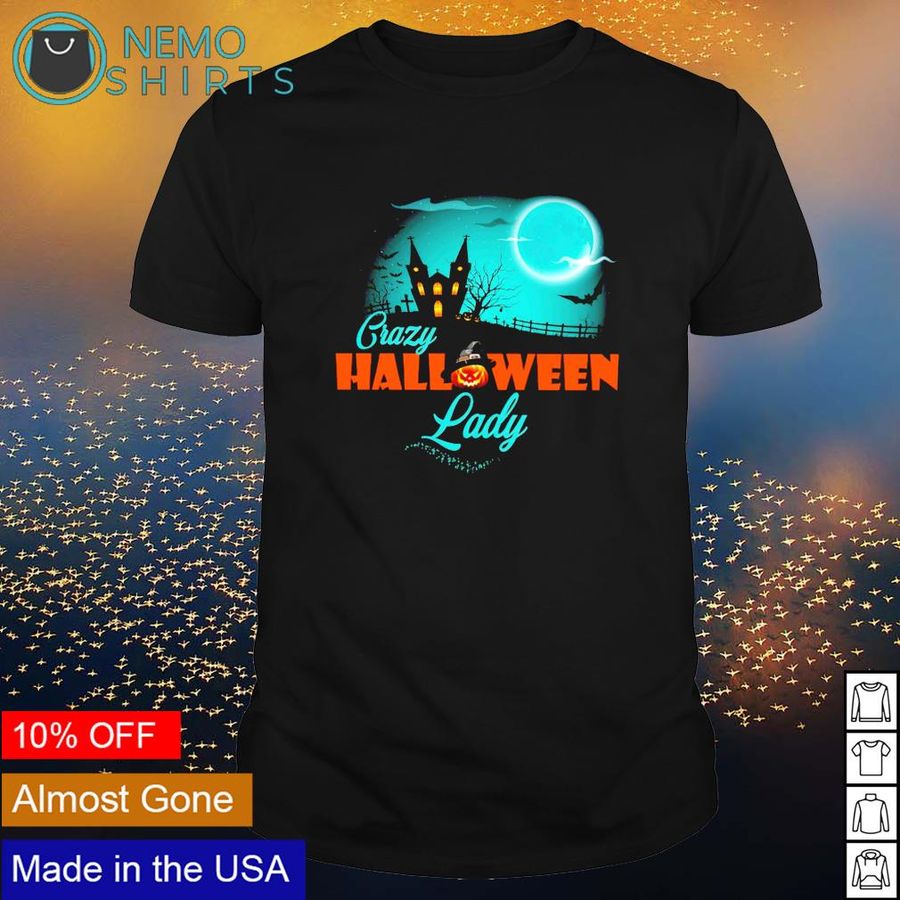 Crazy Halloween lady witch shirt