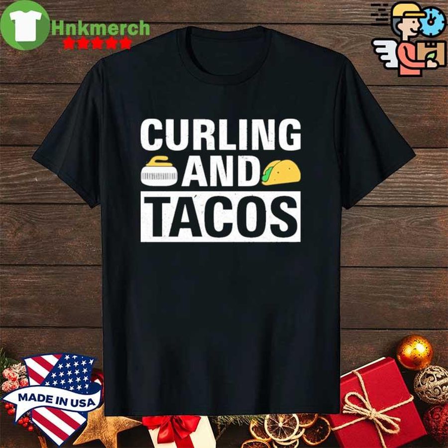 Curling and tacos shirt