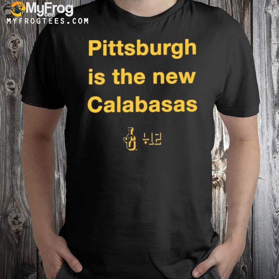 Damar Hamlin Pittsburgh Is The New Calabasas Shirt