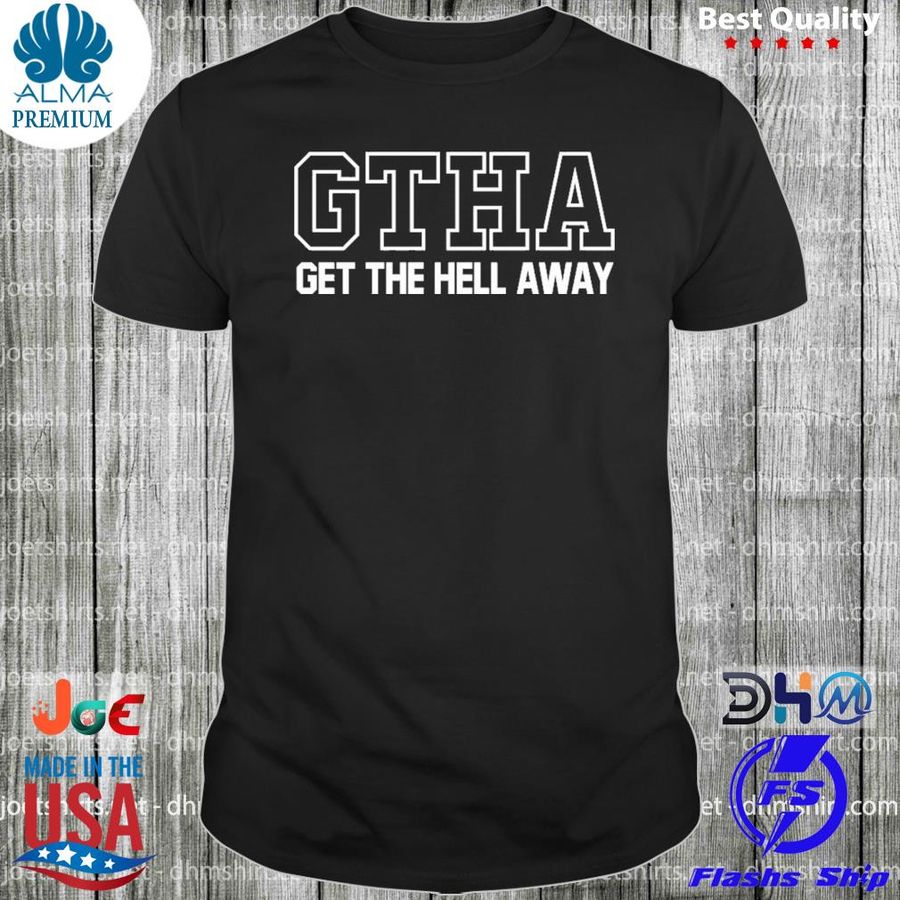 David Fane Gtha Get The Hell Away Shirt