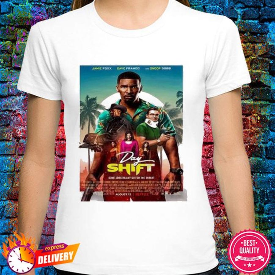 Day shift new poster movie shirt
