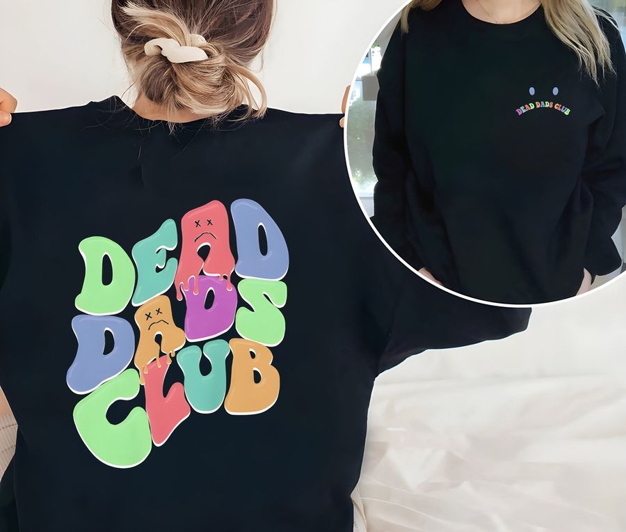Dead Dads Club Unisex Sweatshirt Shirt