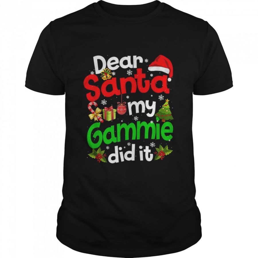 Dear Santa My Gammie Did It Christmas Pajama Family Shirt