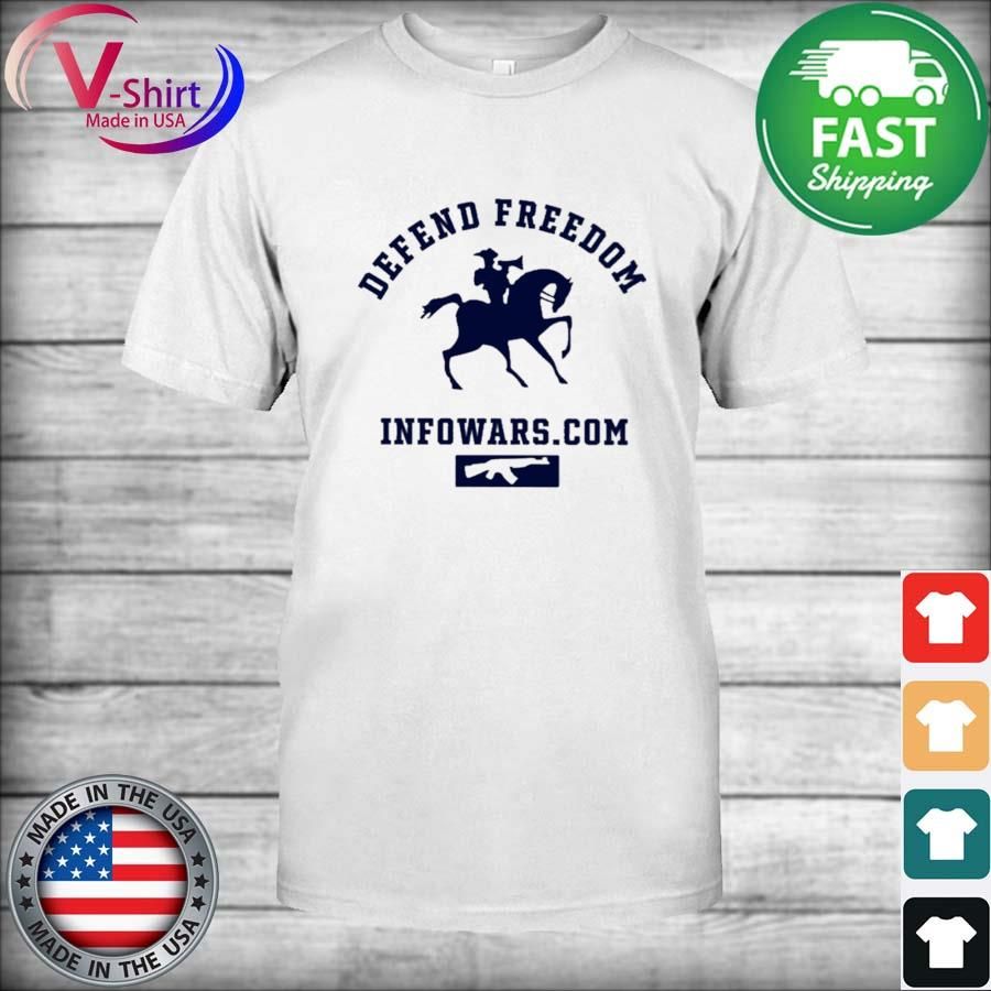 Defend Freedom Infowars Shirt