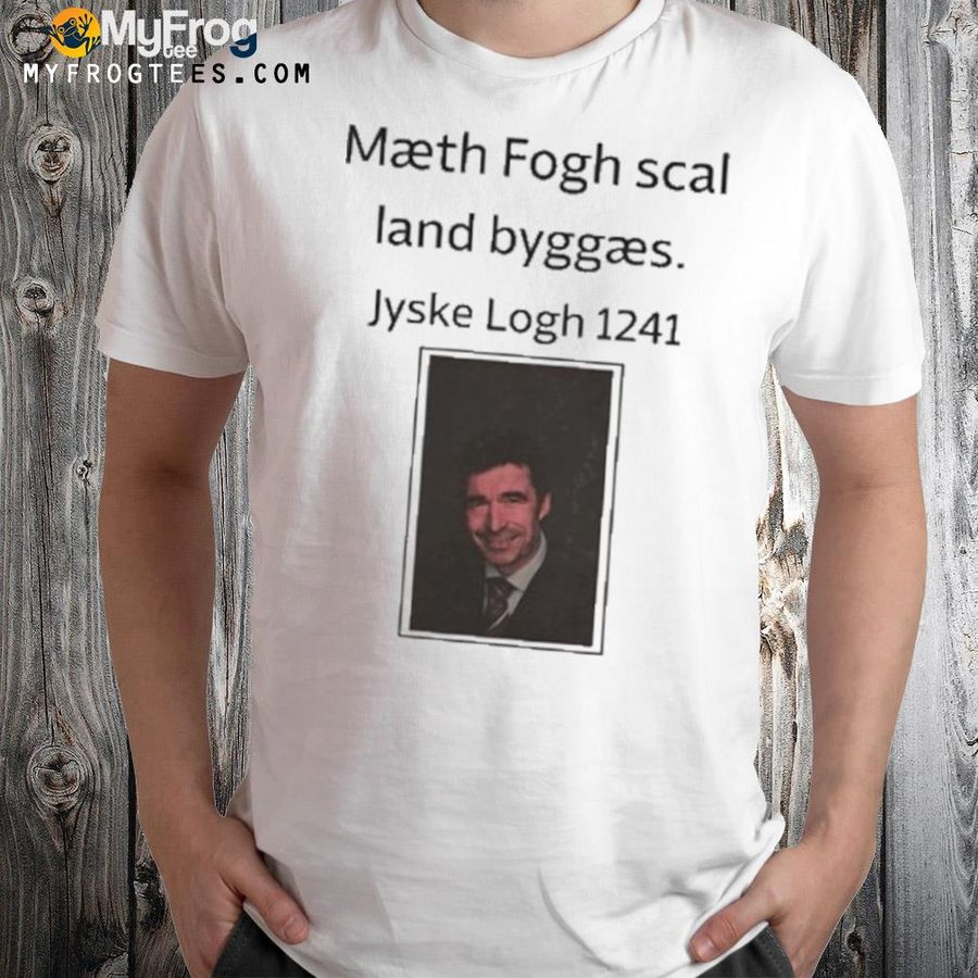 Denmark Maeth Logh Scal Land Byggaes Jyske Logh 1241 Tee Shirt