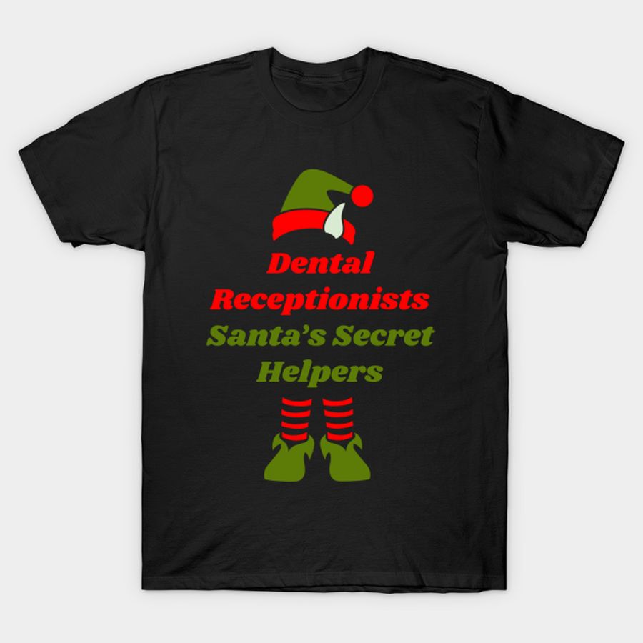 Dental Receptionist Santa Secret Helper Elf Christmas Holiday Fun T-shirt, Hoodie, SweatShirt, Long Sleeve