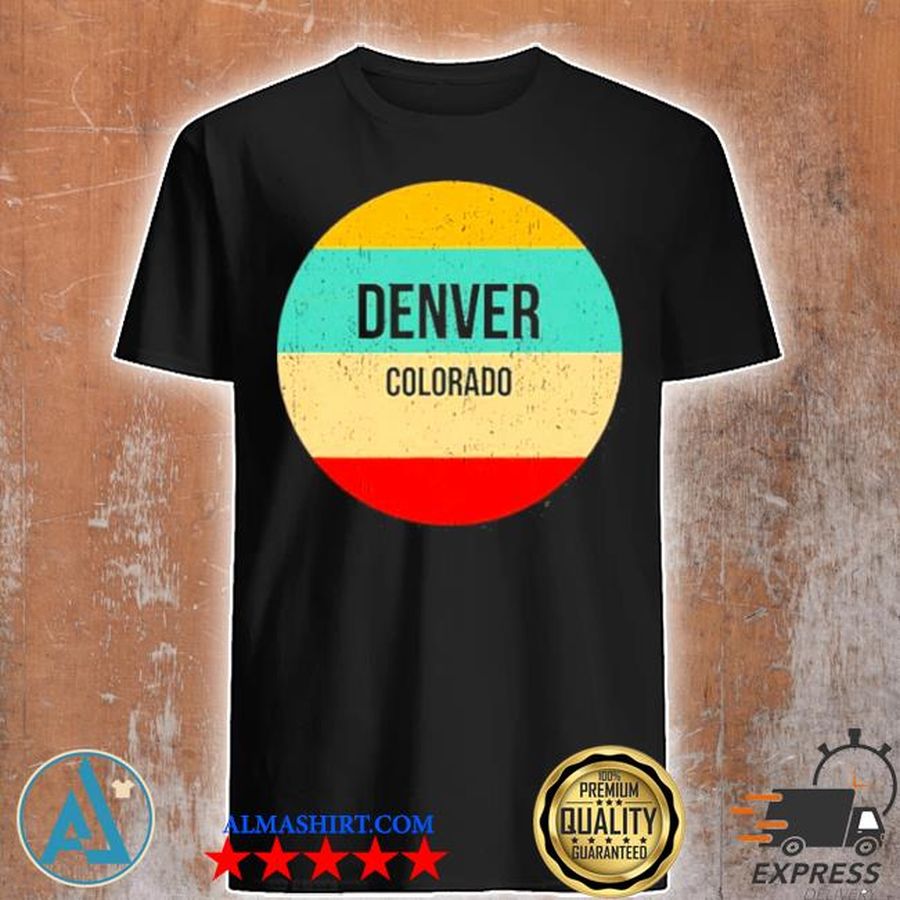 Denver colorado shirt