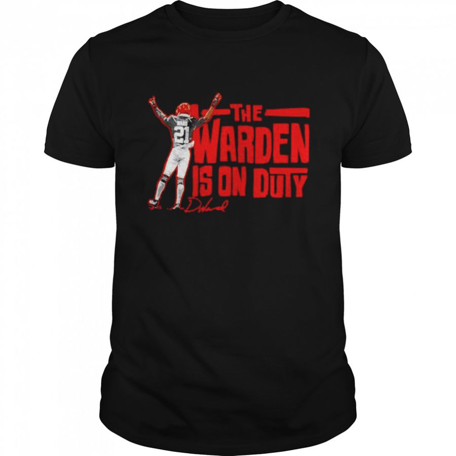 Denzel Ward Cleveland Browns Warden’S On Duty Signature Shirt