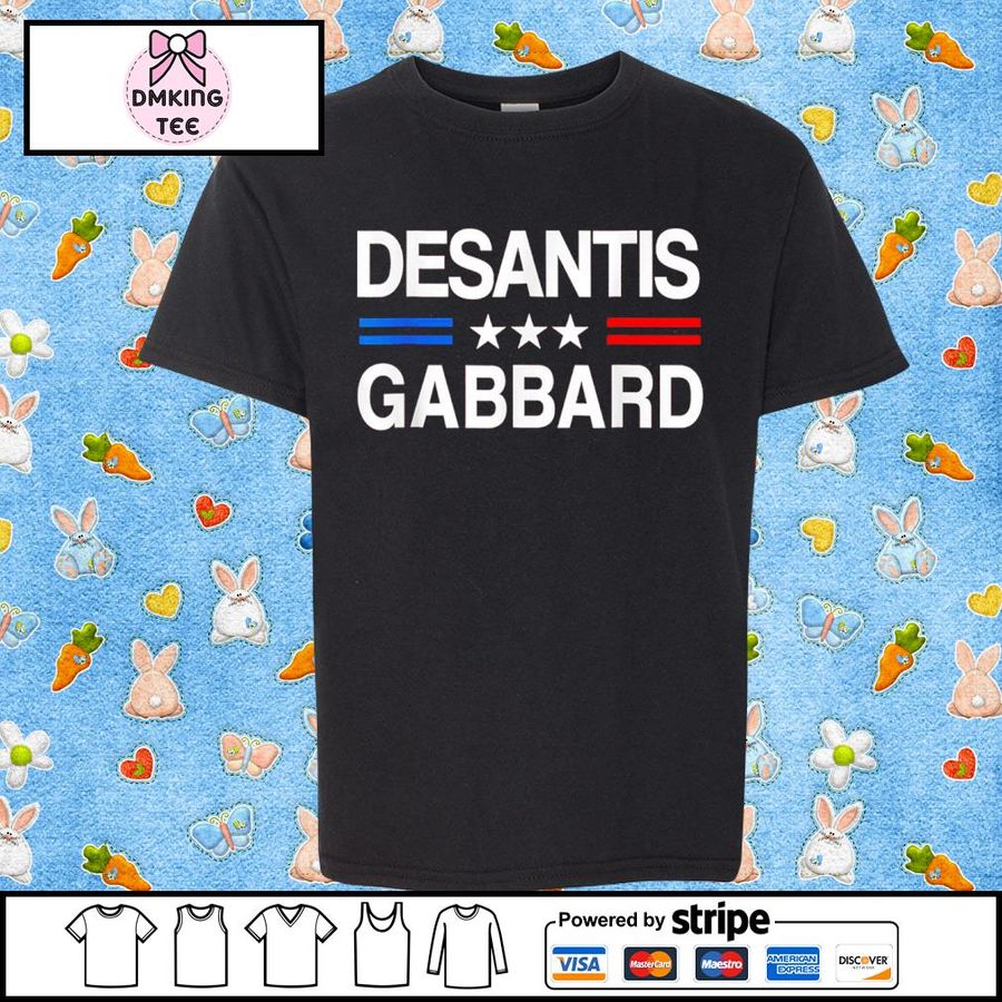 Desantis Gabbard 2024 President Election Shirt