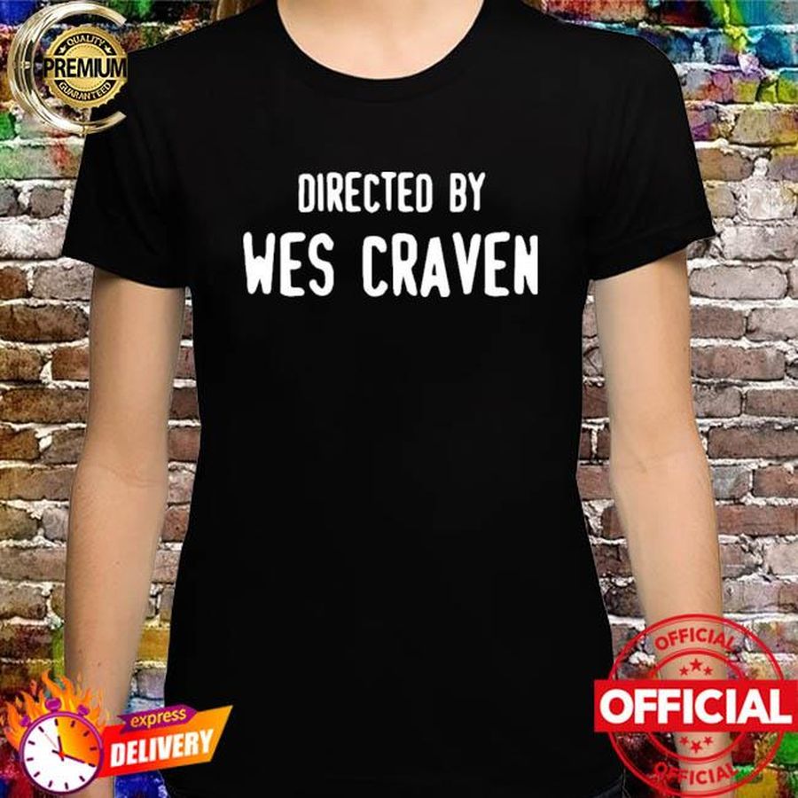 Directed By Wes Craven T Shirt
