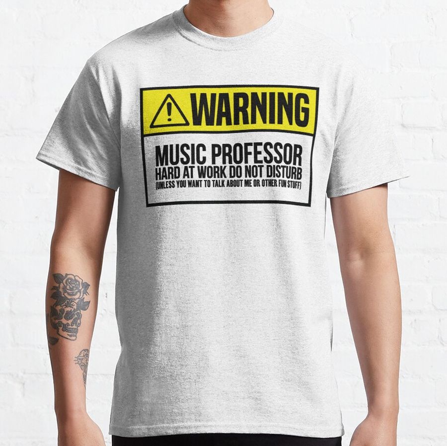 don't disturb Music Professor Classic T-Shirt