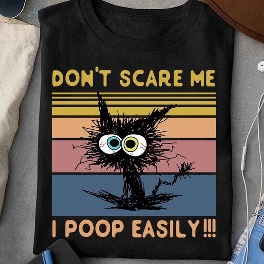 Don't Scare Me I Poop Easily Black Cat Vintage