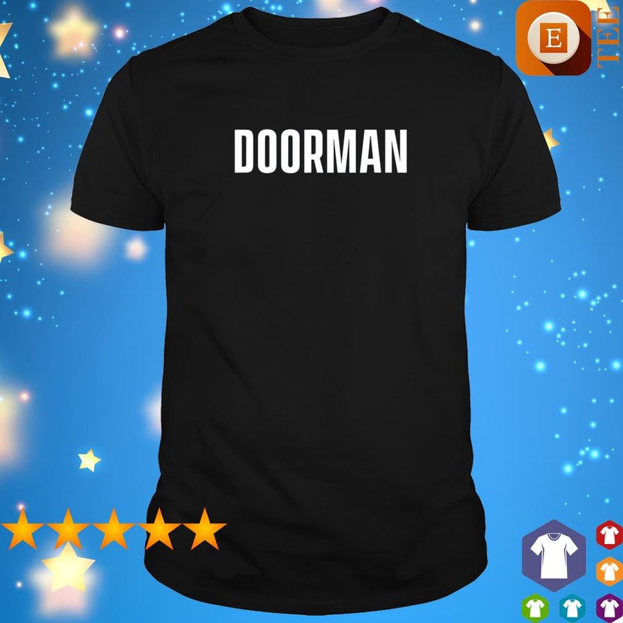 Doorman Shirt
