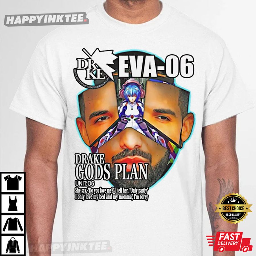 Drake Eva 06 God's Plan Premium Unisex T Shirt