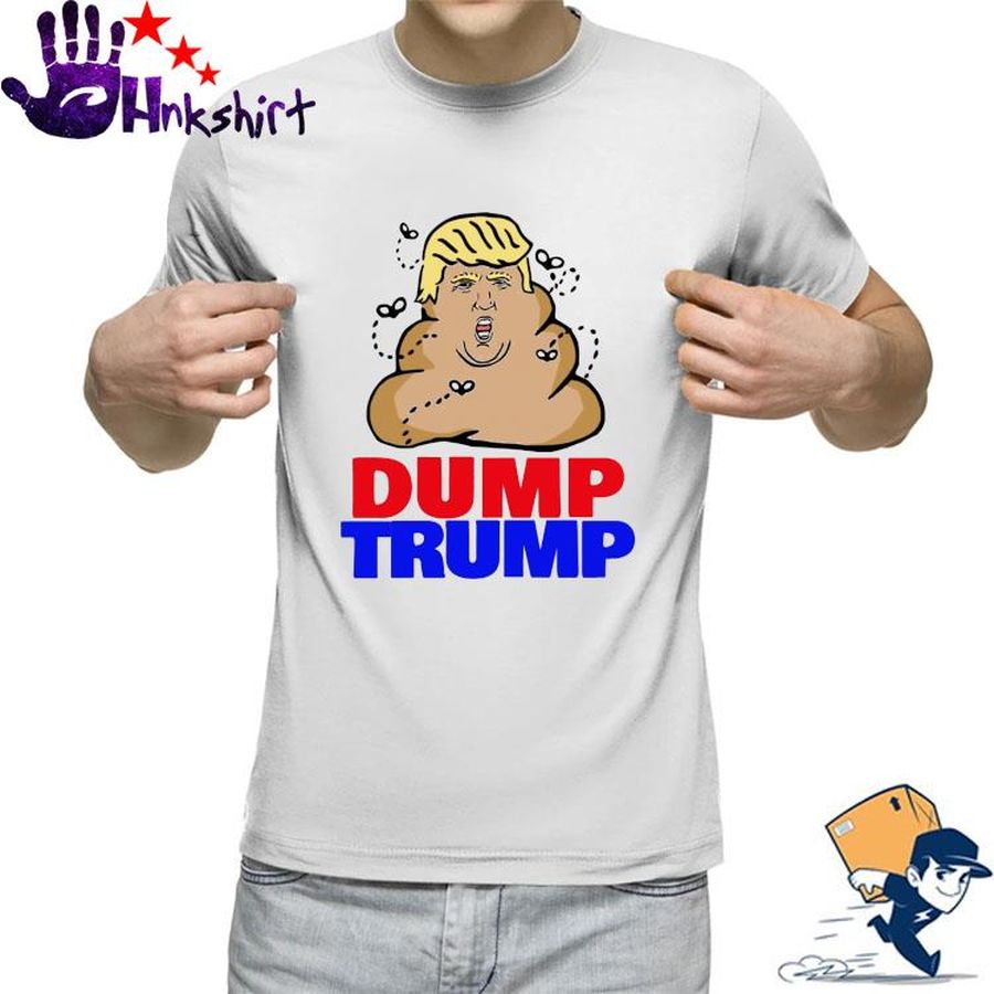 Dump Trump Shit Make America Great Again shirt