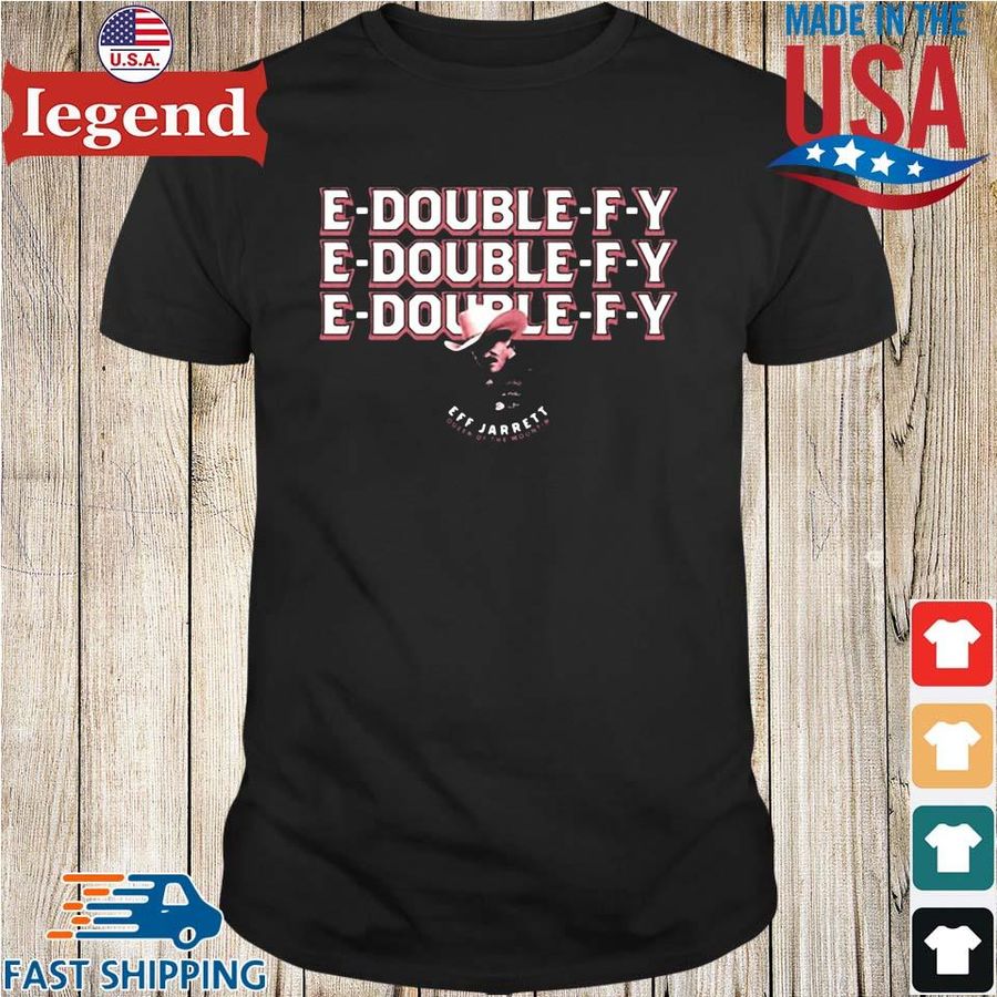 E double fy eff jarrett shirt
