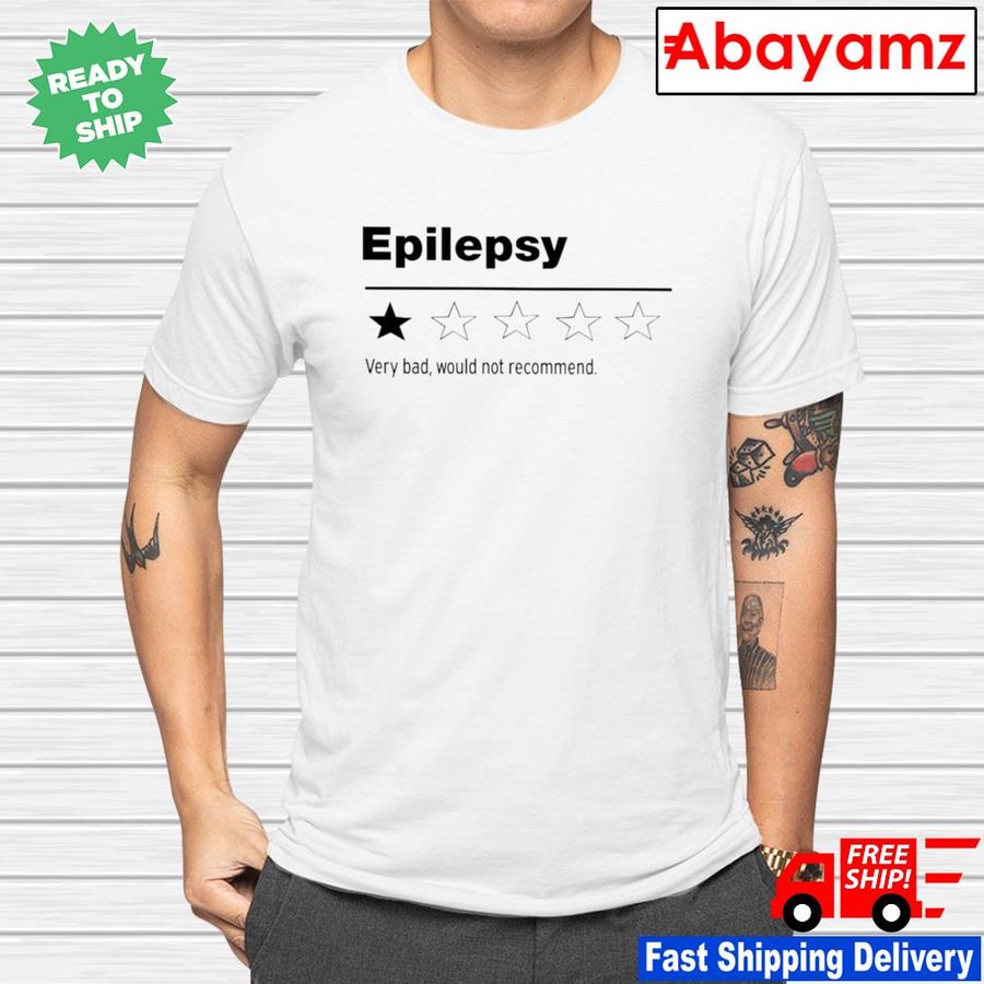 Epilepsy very bad would not recommend shirt