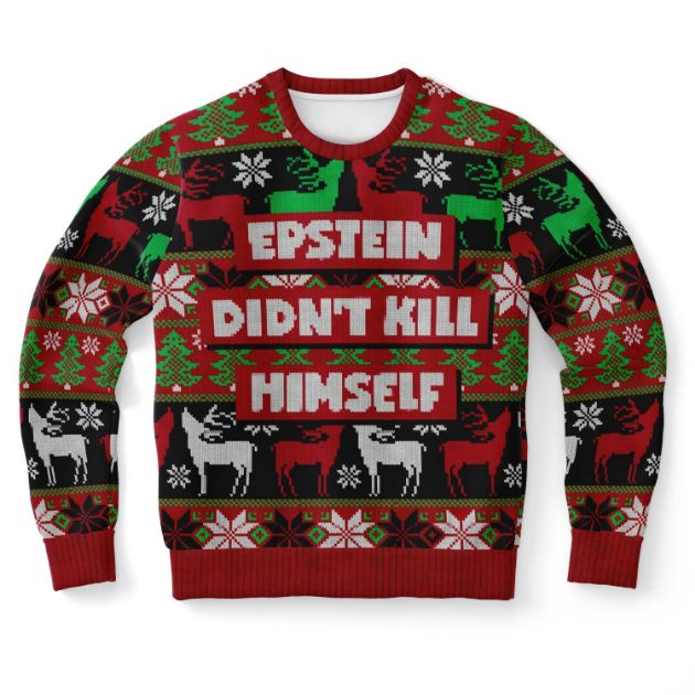 Epstein Didn't Kill Himself Ugly Christmas  Wool Knitted Sweater