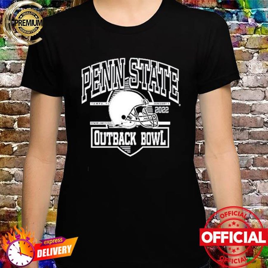 Fan-made Penn State Nittany 2022 Outback Bowl Shirt