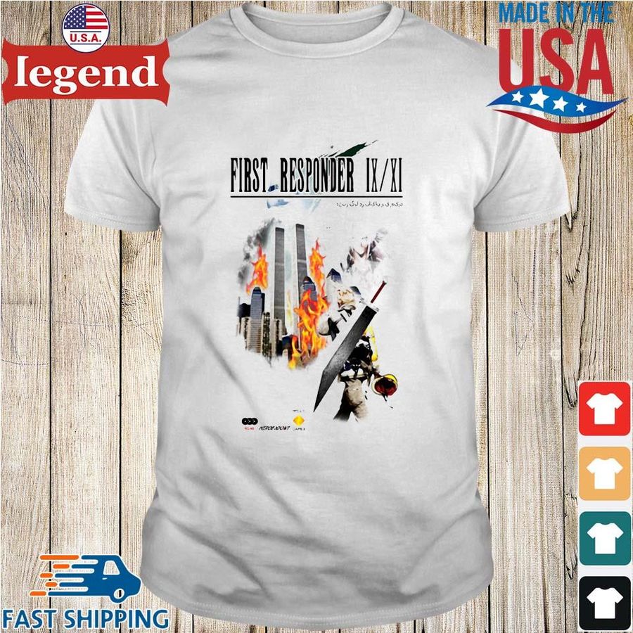 First Responder 9 11 Final Fantasy Shirt