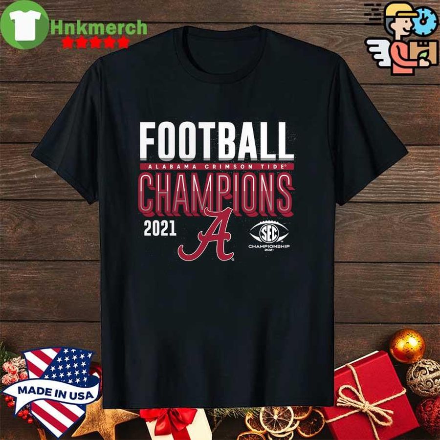Football Alabama Crimson Tide Champions 2021 shirt