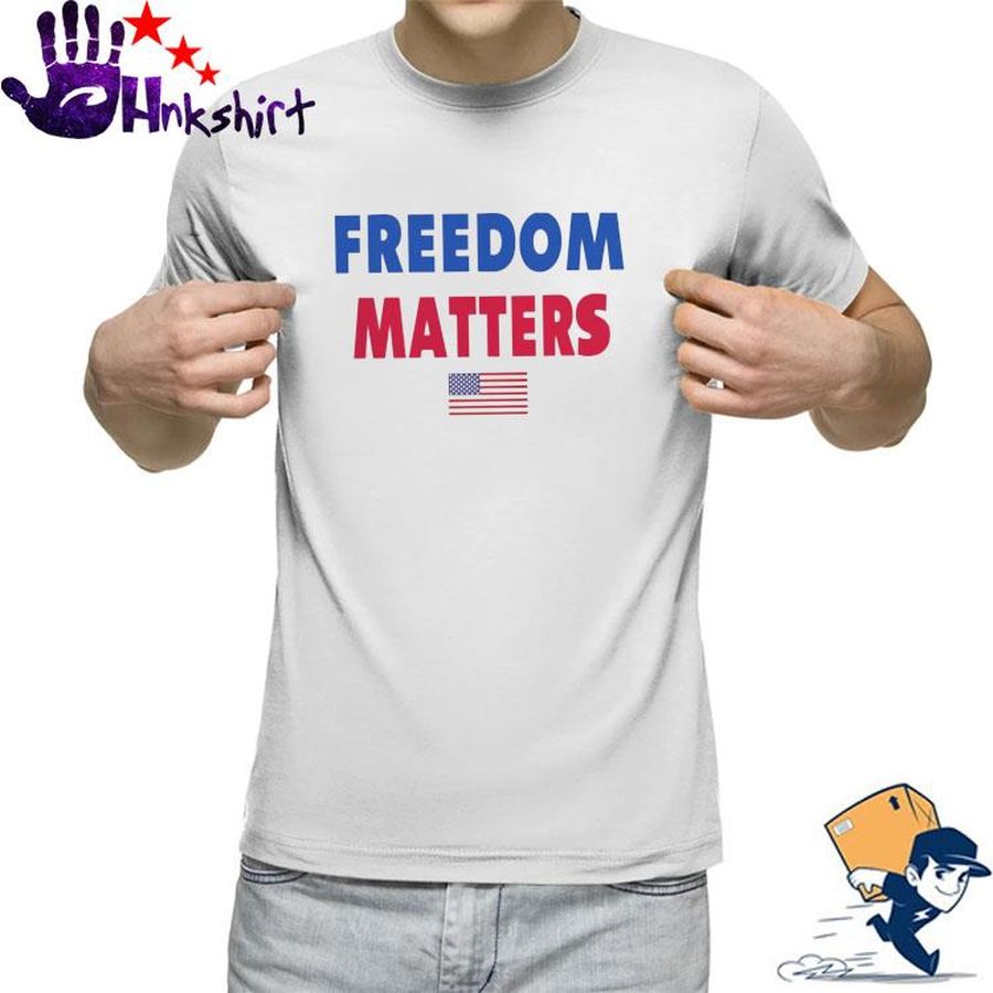 Freedom Matters American Flag Shirt