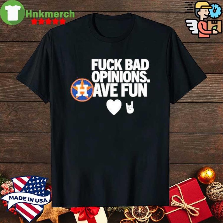 Fuck Bad Opinions Ave Fun shirt