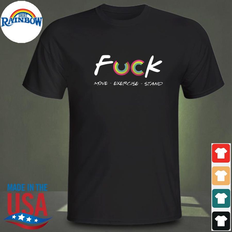 Fuck move exercise stand shirt