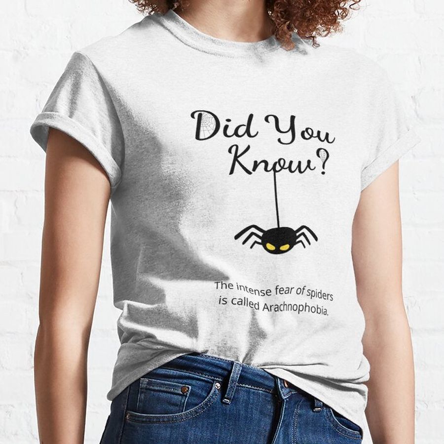Fun fact spider phobia Classic T-Shirt