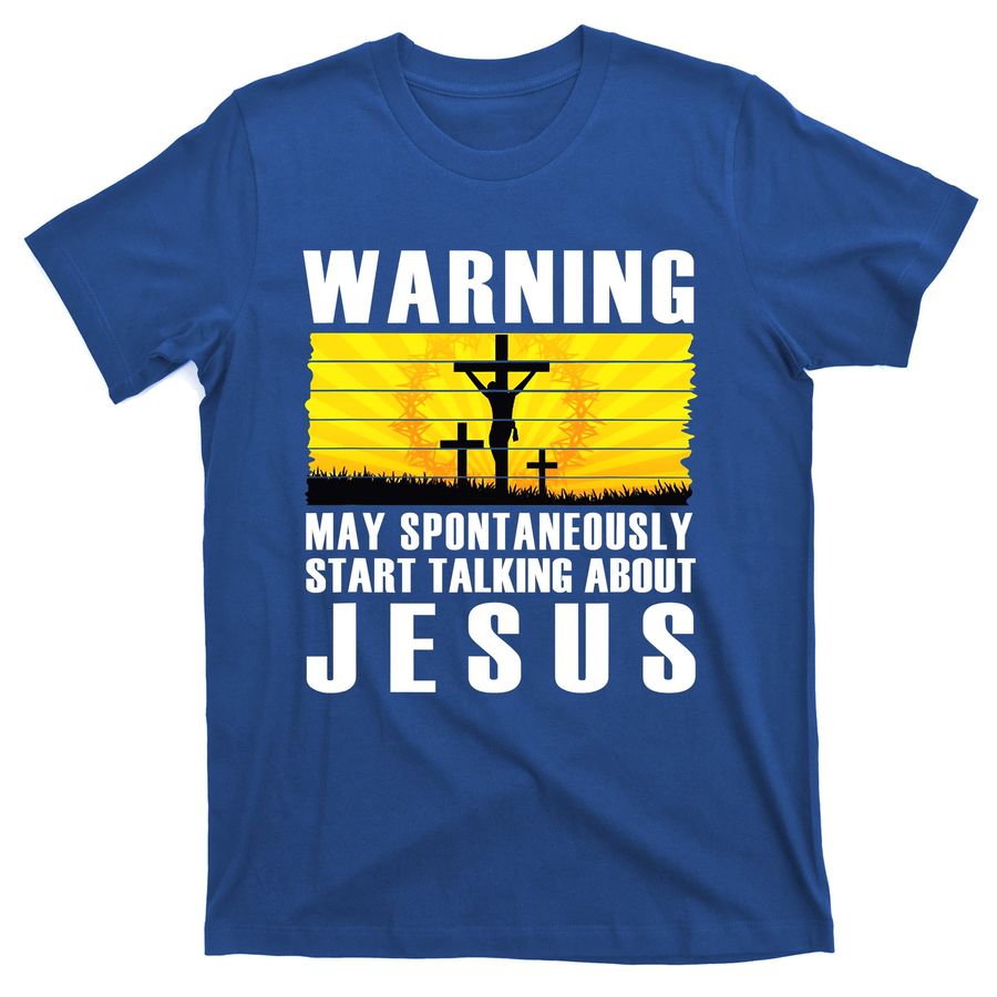 Funny Jesus Christ Humor Quote For Church Perfect T-Shirts