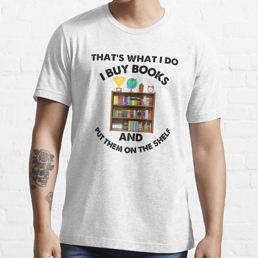 Funny That's What I Do Essential T-Shirt